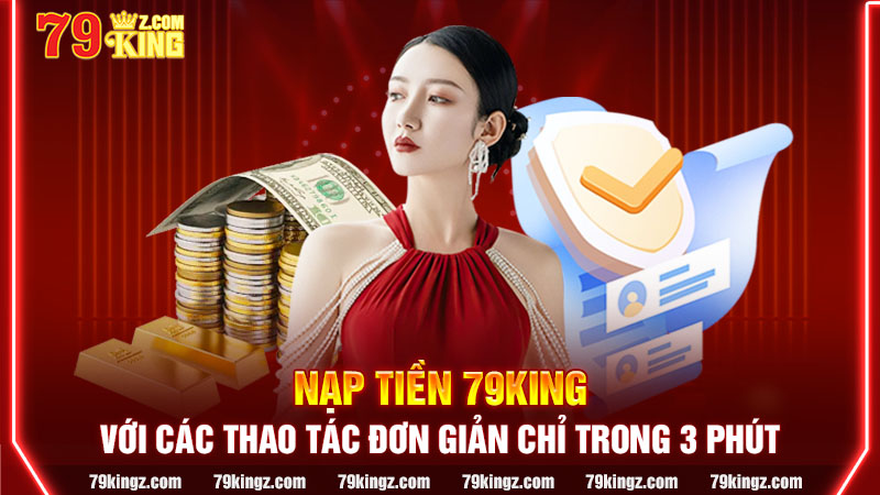 Nạp Tiền 79KING